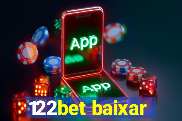 122bet baixar