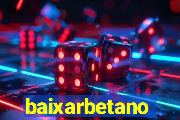 baixarbetano