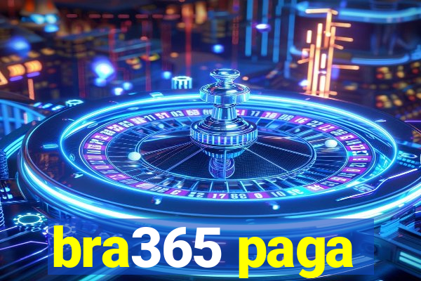 bra365 paga