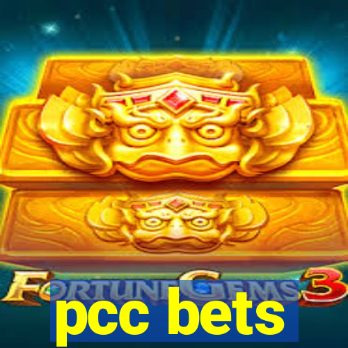 pcc bets