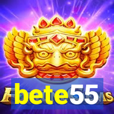 bete55