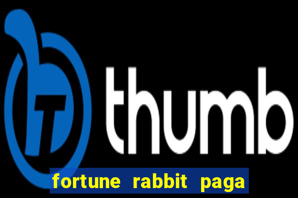 fortune rabbit paga mesmo Informational