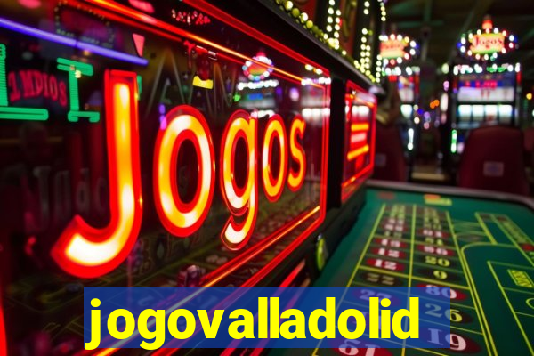 jogovalladolid