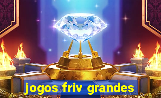 jogos friv grandes