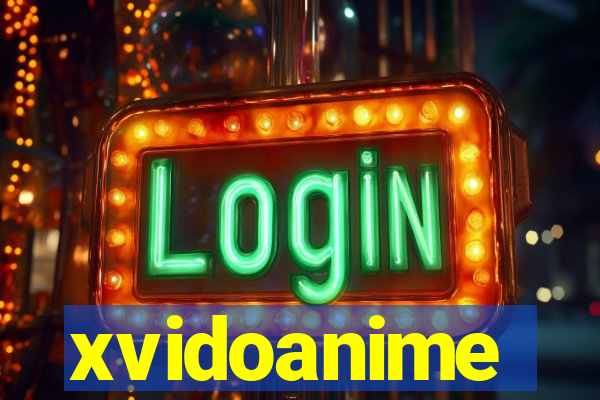 xvidoanime