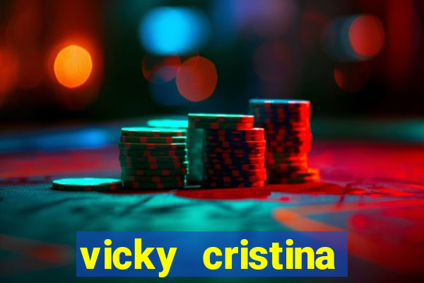 vicky cristina barcelona online legendado