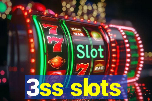 3ss slots