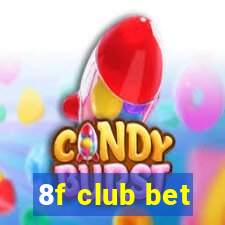 8f club bet