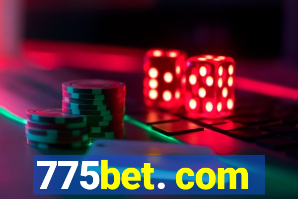 775bet. com