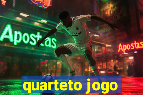 quarteto jogo