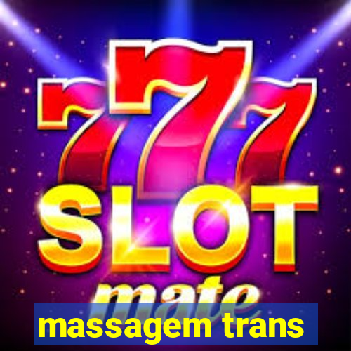 massagem trans