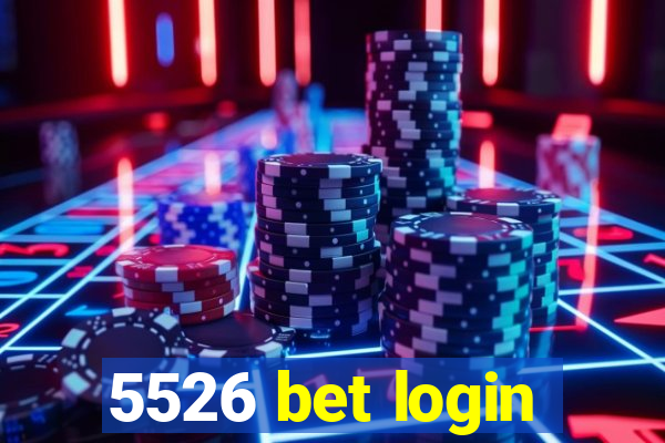 5526 bet login