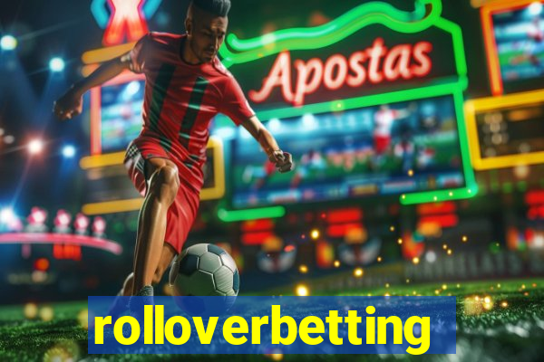 rolloverbetting