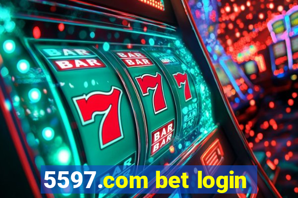 5597.com bet login