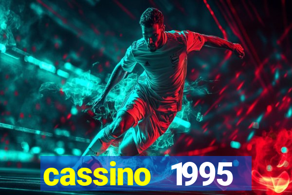 cassino 1995 dublado online