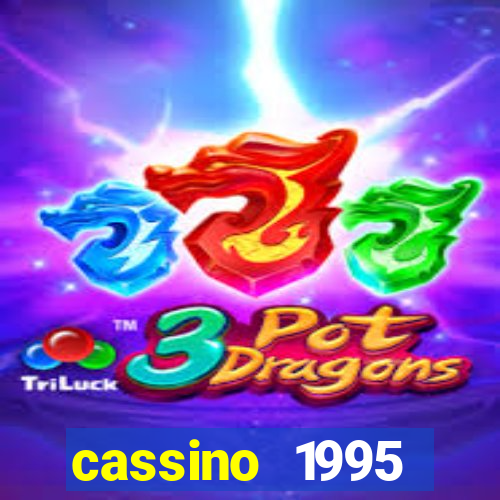 cassino 1995 dublado online