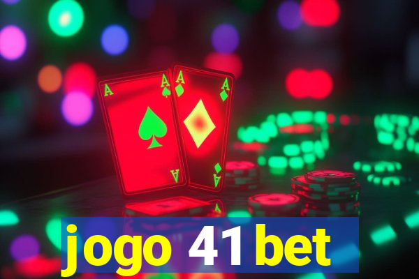 jogo 41 bet