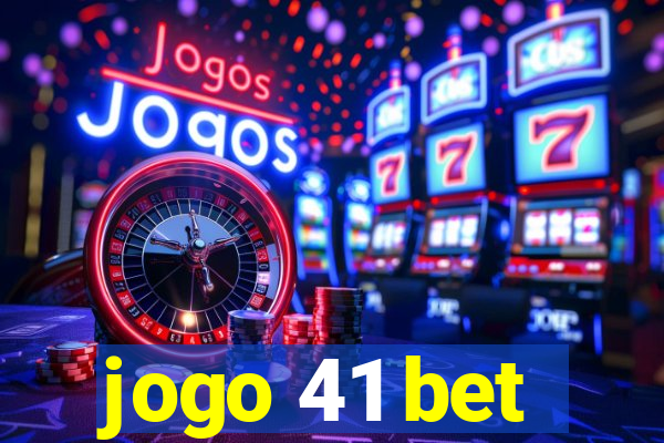 jogo 41 bet