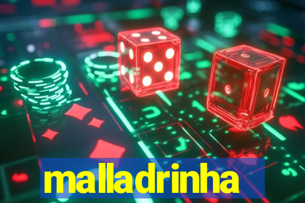 malladrinha