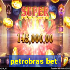 petrobras bet