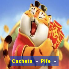 Cacheta - Pife - Jogo online