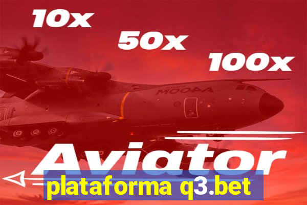 plataforma q3.bet