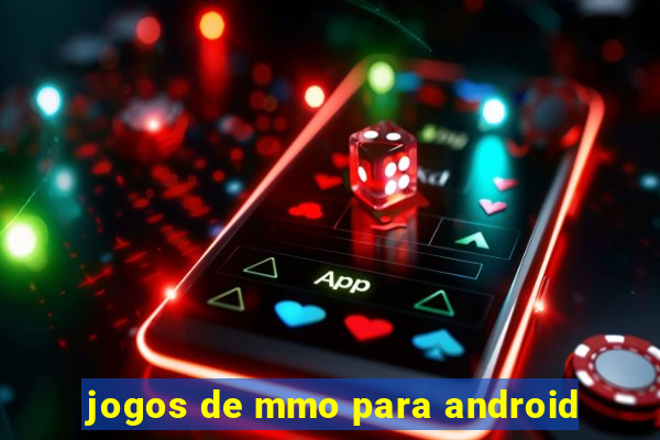 jogos de mmo para android