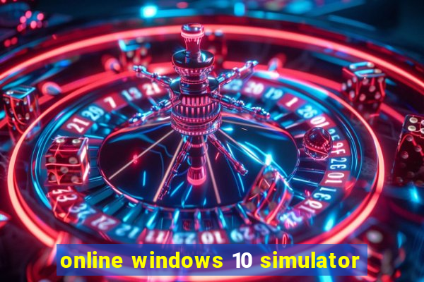 online windows 10 simulator