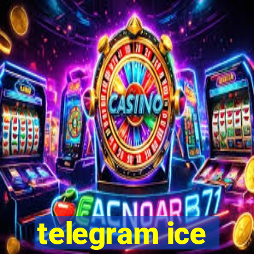 telegram ice