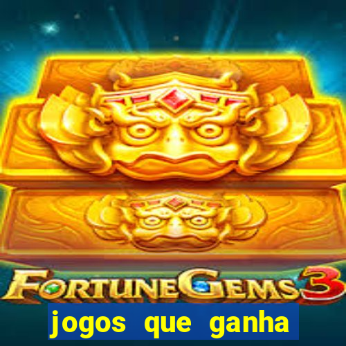 jogos que ganha dinheiro no cadastro