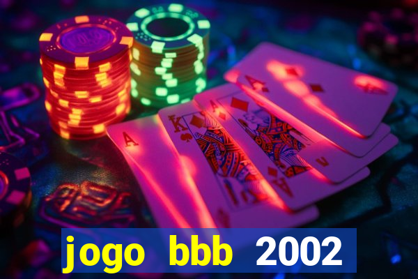 jogo bbb 2002 download android