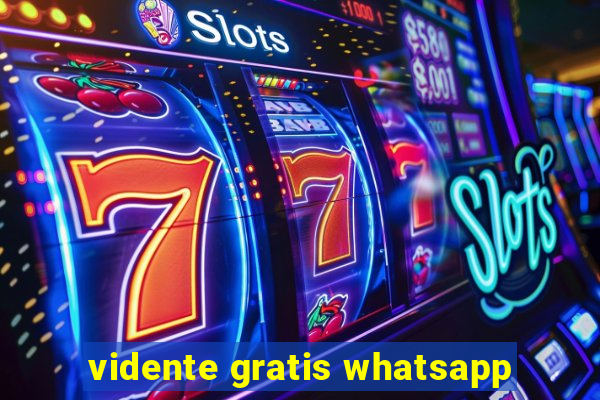 vidente gratis whatsapp