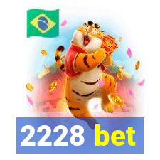 2228 bet