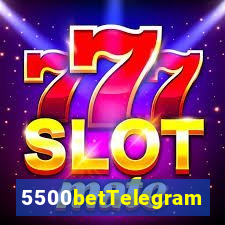 5500betTelegram