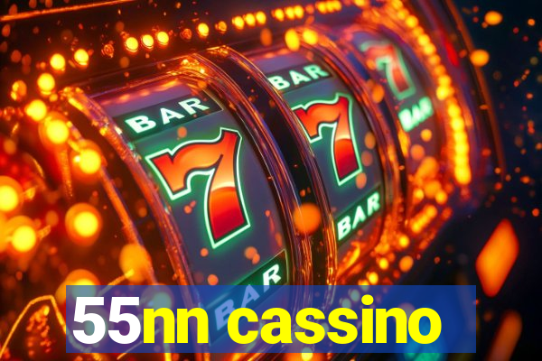 55nn cassino