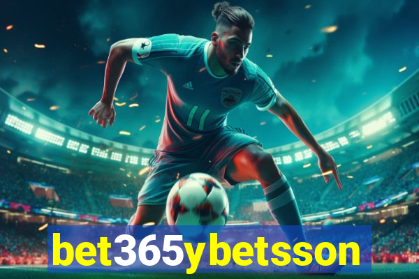 bet365ybetsson