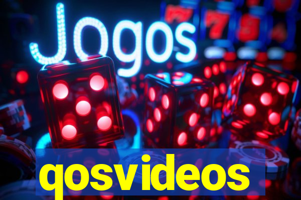 qosvideos