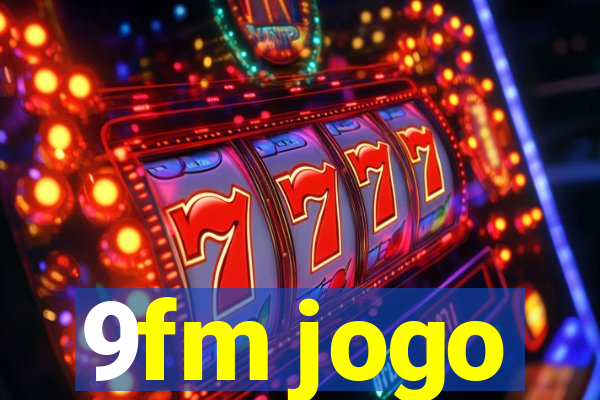 9fm jogo