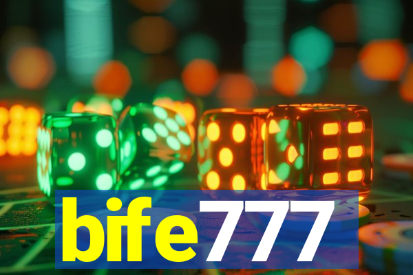 bife777