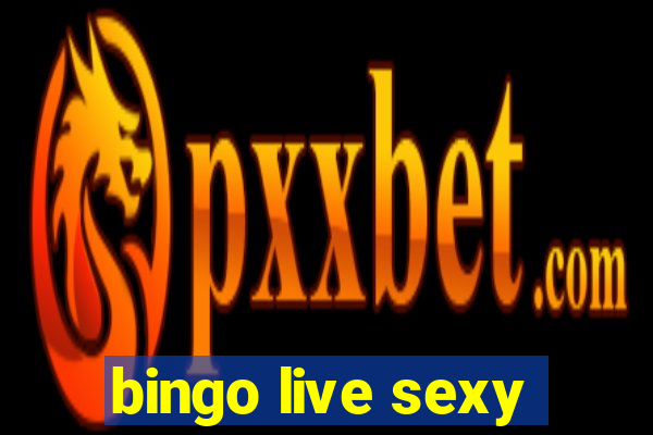 bingo live sexy