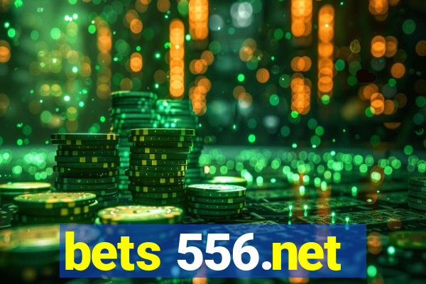 bets 556.net