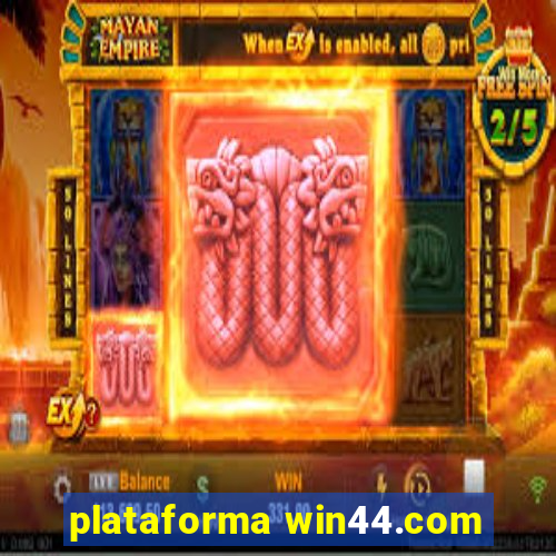 plataforma win44.com