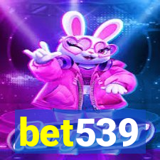 bet539