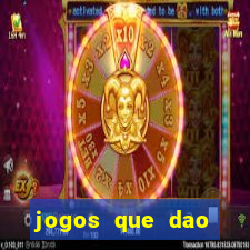 jogos que dao dinheiro sem deposito