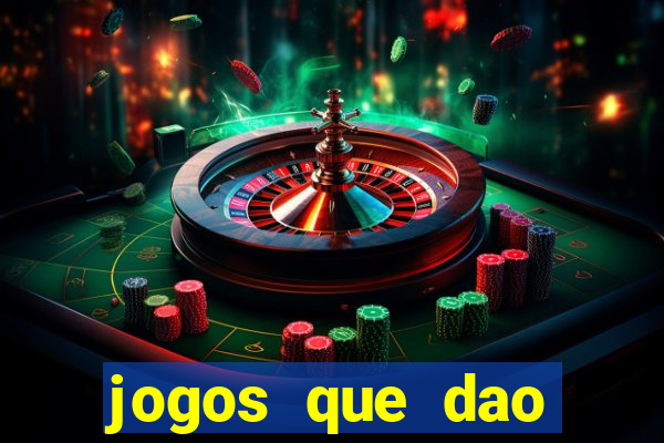 jogos que dao dinheiro sem deposito