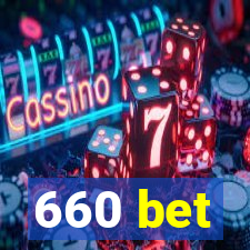 660 bet