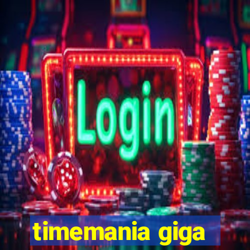 timemania giga