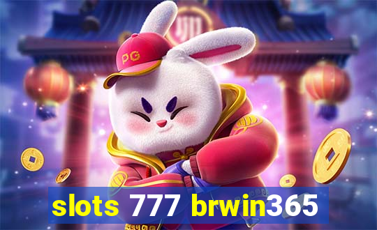 slots 777 brwin365