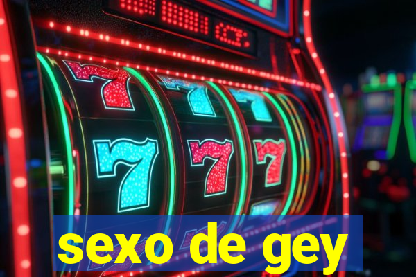 sexo de gey