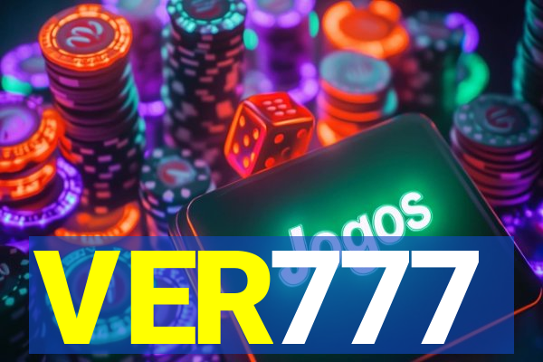 VER777